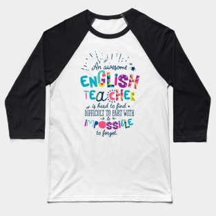 An Awesome English Teacher Gift Idea - Impossible to forget Baseball T-Shirt